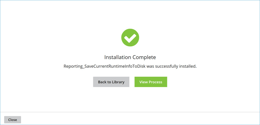 Confirmation of the installation of a published process from the process library